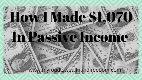 june 2017 investment income How I made $1070 in passive income