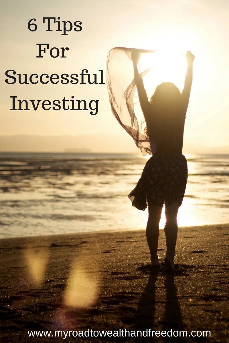 6 Tips For Successful Investing