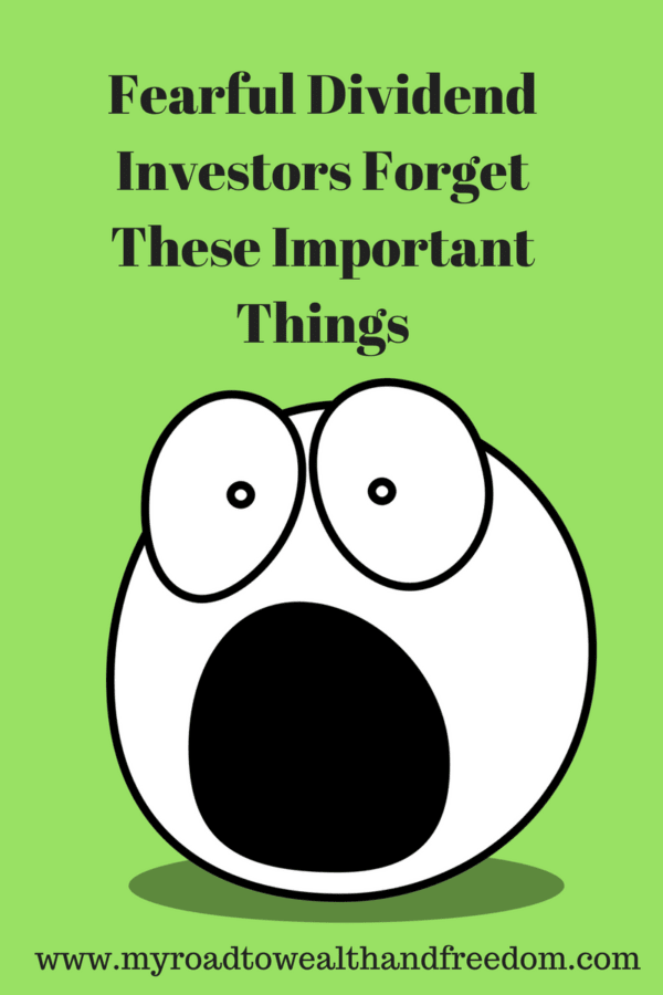 Fearful Dividend Investors Forget