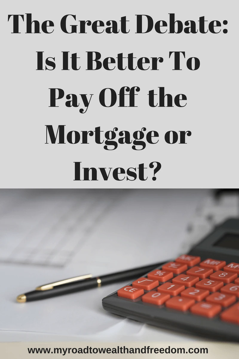 Pay Down Mortgage or Invest