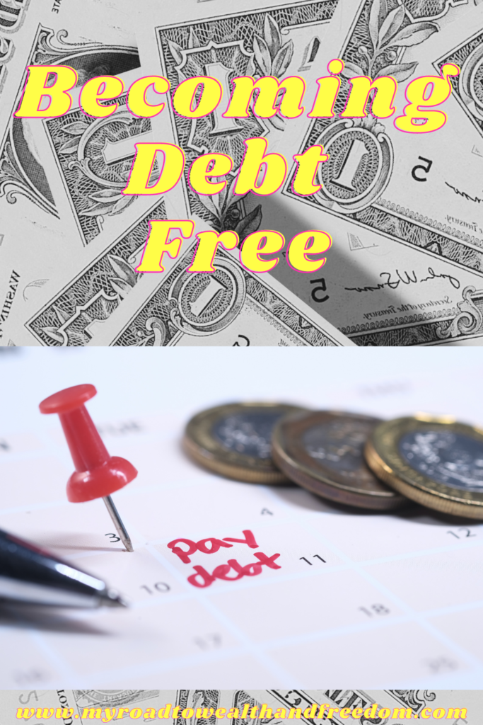 Becoming Debt Free